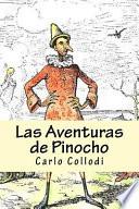 Las Aventuras de Pinocho (Spanish) Edition