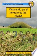 Las aventuras de Zahra. Danzando en el cÃrculo de las Hadas