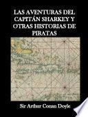 Las aventuras del Capitán Sharkey y otras historias de piratas