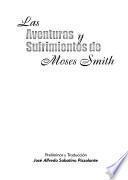 Las aventuras y sufrimientos de Moses Smith