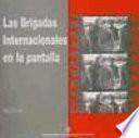 Las Brigadas Internacionales en la pantalla