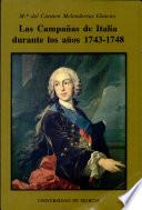 Las campañas de Italia durante los años 1743-1748