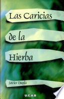 Las caricias de la hierba