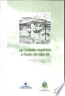 Las ciudades españolas a finales del siglo XX