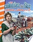 Las colonias del Sur: La primera y la ultima de las 13 (The Southern Colonies: F