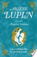 Las confidencias de Arsène Lupin