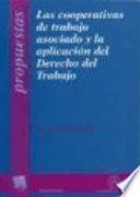 Las cooperativas de trabajo asociado y la aplicación del derecho del trabajo