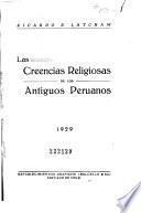 Las creencias religiosas de los antiguos peruanos