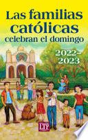 Las familias católicas celebran el domingo 2022-2023