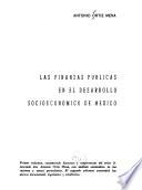 Las finanzas públicas en el desarrollo socioecoómico de México