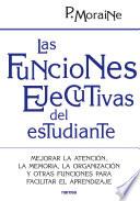 Las funciones ejecutivas del estudiante