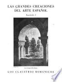 Las grandes creaciones del arte español: Los claustros románicos