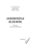 Las grandes películas del cine español