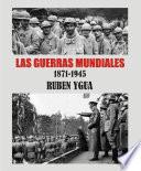 LAS GUERRAS MUNDIALES