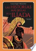 Las historias más bellas de La Ilíada