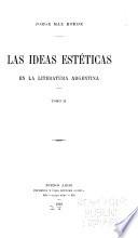 Las Ideas Estéticas en la Literatura Argentina ...