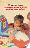 Las ideas modernas sobre los niños