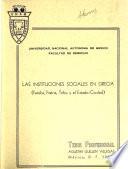 Las instituciones sociales en Grecia: familia, fratria, tribu y el estado-ciudad