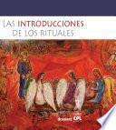 Las introducciones de los rituales