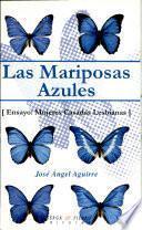 Las mariposas azules