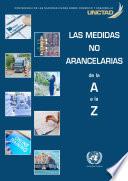 Las medidas no arancelarias de la A a la Z