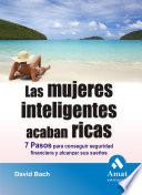 Las mujeres inteligentes acaban ricas