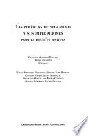 Las políticas de seguridad y sus implicaciones para la región andina