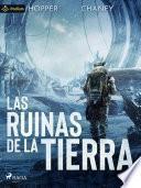 Las ruinas de la Tierra