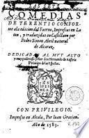 Las Seys comedias de Terentio conforme ala edicion del Faerno