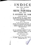 Las siete partidas del Sabio Rey D. Alfonso el Nono, indice