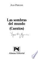 Las sombras del mundo