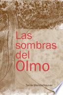 Las sombras del Olmo