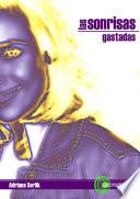 Las Sonrisas Gastadas