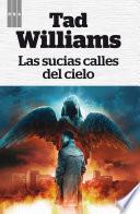 Las sucias calles del cielo