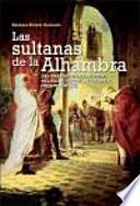 Las sultanas de la Alhambra