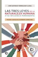 Las tres leyes de la naturaleza humana (y su influencia permanente)