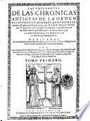 Las tres partes de las chronicas antiguas de la Orden de los Frayles Menores de nuestro serafico padre san Francisco, del r.s.d.f. Marcos Obispo del Puerto en dos tomos ... Tomo primero [- segundo]