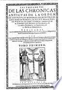 Las tres Partes de las Chronicas antiquas de la Orden de los frailes menores San Francisco