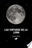 Las Virtudes de la Luna
