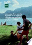 LAS VIRTUDES DE LO AUSENTE: FELICIDAD EN LA POESÍA ESPAÑOLA CONTEMPORÁNEA