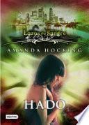 Lazos de sangre 2. Hado