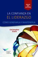 Leadership Trust: Build It, Keep It (Spanish Castilian)