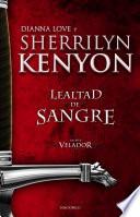 Lealtad de sangre (Velador 2)