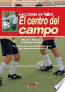 Lecciones de fútbol. El centro del campo