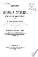 Lecciones de historia natural aplicada a la farmacia y de materia farmacéutica
