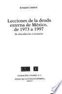 Lecciones de la deuda externa de México, de 1973 a 1997