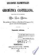 Lecciones elemantales de gramatica Castellana ... 2. ed
