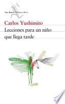 Lecciones para un niño que llega tarde