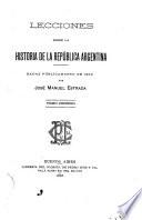 Lecciones sobre la historia de la República Argentina