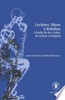 Lectores, libros y tertulias. Estudio de dos clubes de lectura en Bogotá